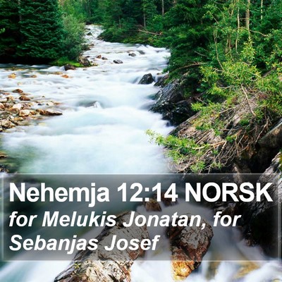 Nehemja 12:14 NORSK Bible Verse Image