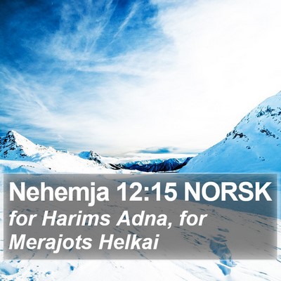 Nehemja 12:15 NORSK Bible Verse Image