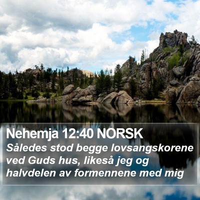 Nehemja 12:40 NORSK Bible Verse Image