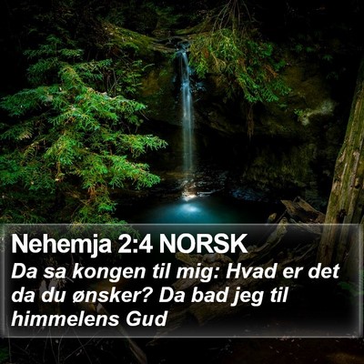 Nehemja 2:4 NORSK Bible Verse Image