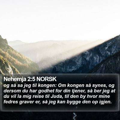 Nehemja 2:5 NORSK Bible Verse Image