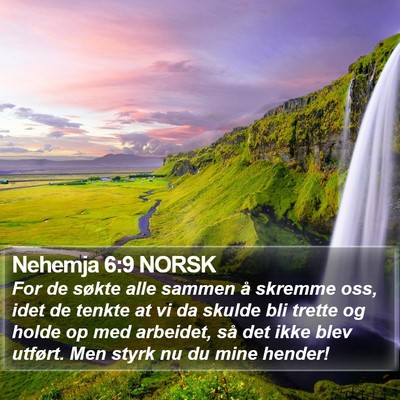 Nehemja 6:9 NORSK Bible Verse Image