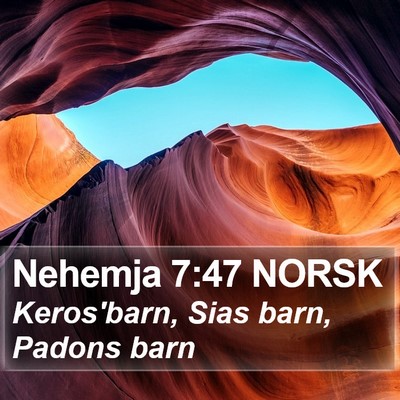 Nehemja 7:47 NORSK Bible Verse Image