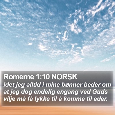 Romerne 1:10 NORSK Bible Verse Image
