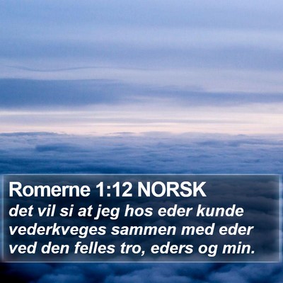 Romerne 1:12 NORSK Bible Verse Image
