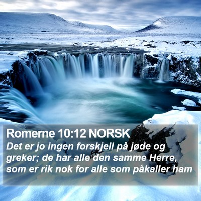 Romerne 10:12 NORSK Bible Verse Image