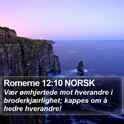 Romerne 12:10 NORSK Bible Verse Image