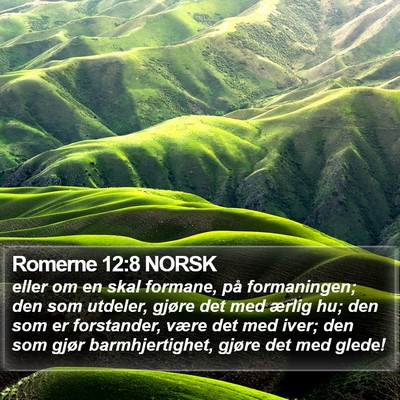 Romerne 12:8 NORSK Bible Verse Image