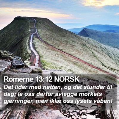Romerne 13:12 NORSK Bible Verse Image