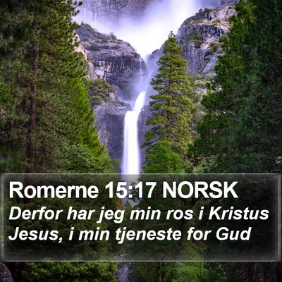 Romerne 15:17 NORSK Bible Verse Image