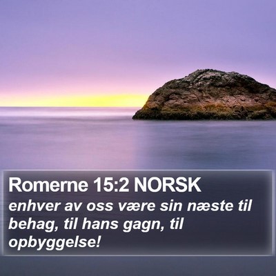 Romerne 15:2 NORSK Bible Verse Image