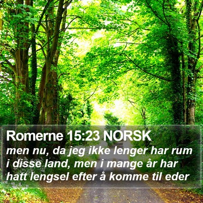 Romerne 15:23 NORSK Bible Verse Image