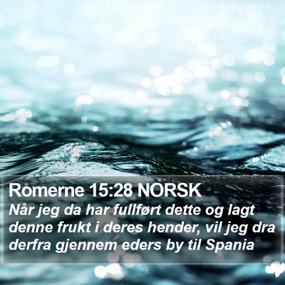 Romerne 15:28 NORSK Bible Verse Image