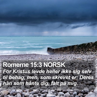 Romerne 15:3 NORSK Bible Verse Image