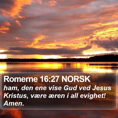 Romerne 16:27 NORSK Bible Verse Image