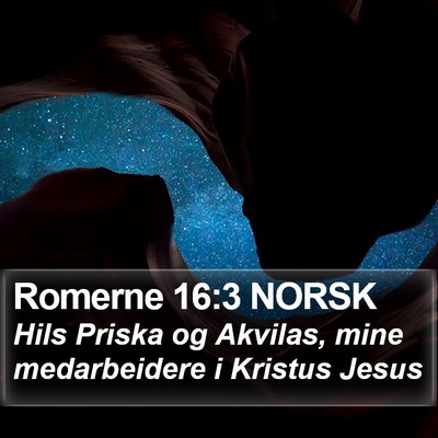 Romerne 16:3 NORSK Bible Verse Image