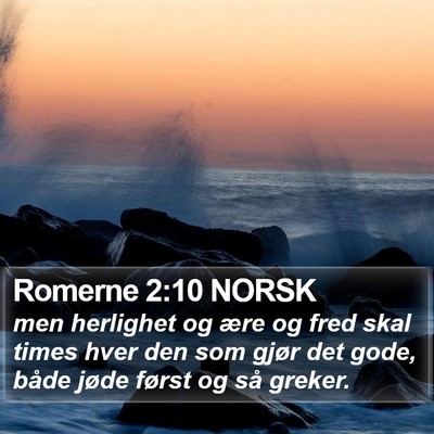 Romerne 2:10 NORSK Bible Verse Image