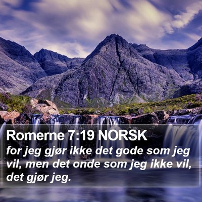 Romerne 7:19 NORSK Bible Verse Image