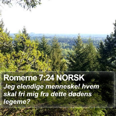 Romerne 7:24 NORSK Bible Verse Image