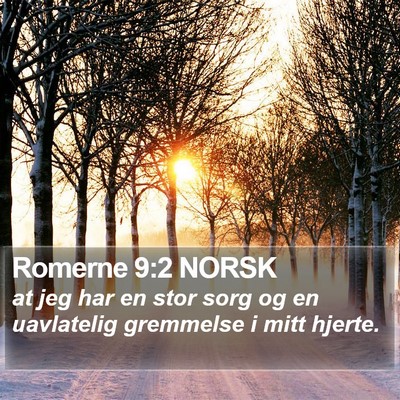 Romerne 9:2 NORSK Bible Verse Image
