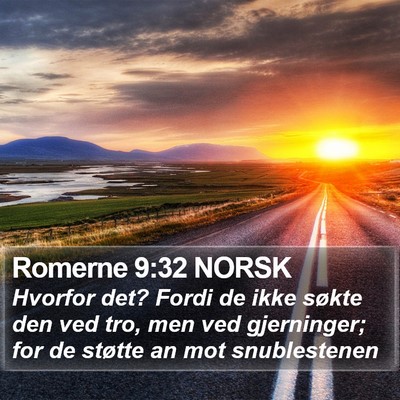 Romerne 9:32 NORSK Bible Verse Image