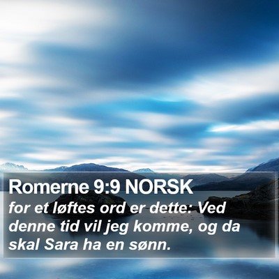 Romerne 9:9 NORSK Bible Verse Image