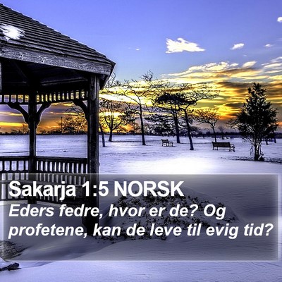 Sakarja 1:5 NORSK Bible Verse Image