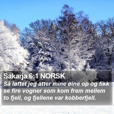 Sakarja 6:1 NORSK Bible Verse Image