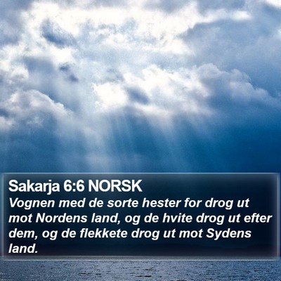 Sakarja 6:6 NORSK Bible Verse Image
