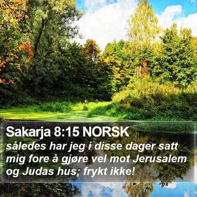 Sakarja 8:15 NORSK Bible Verse Image