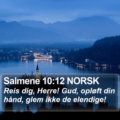 Salmene 10:12 NORSK Bible Verse Image