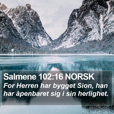 Salmene 102:16 NORSK Bible Verse Image