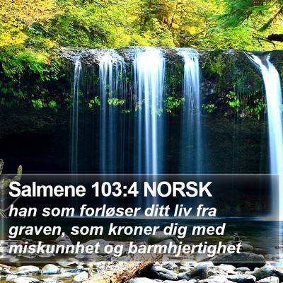 Salmene 103:4 NORSK Bible Verse Image