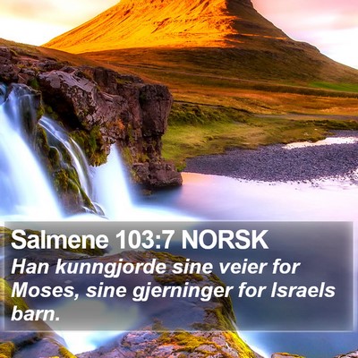 Salmene 103:7 NORSK Bible Verse Image