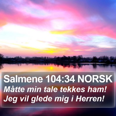 Salmene 104:34 NORSK Bible Verse Image