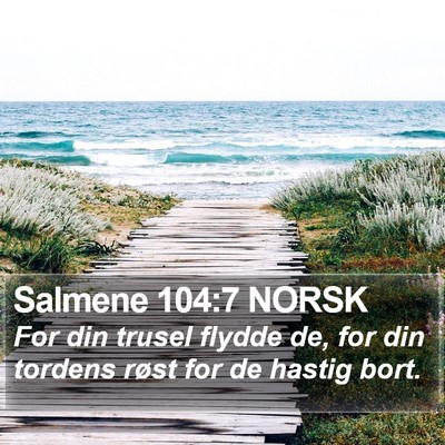 Salmene 104:7 NORSK Bible Verse Image