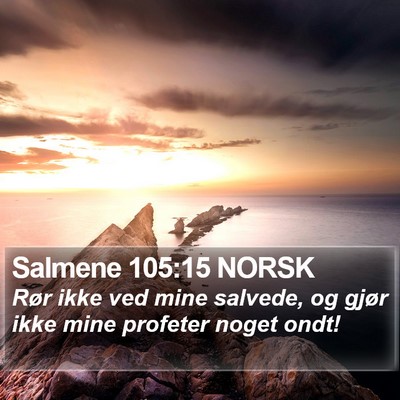 Salmene 105:15 NORSK Bible Verse Image