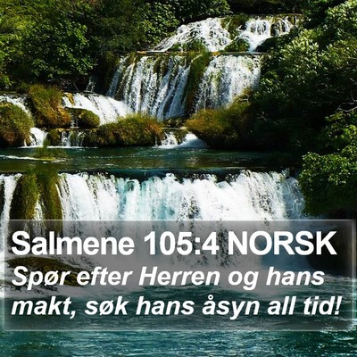 Salmene 105:4 NORSK Bible Verse Image