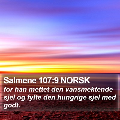 Salmene 107:9 NORSK Bible Verse Image