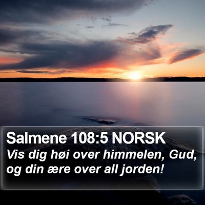 Salmene 108:5 NORSK Bible Verse Image