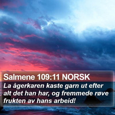 Salmene 109:11 NORSK Bible Verse Image
