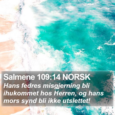 Salmene 109:14 NORSK Bible Verse Image