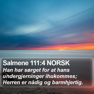 Salmene 111:4 NORSK Bible Verse Image