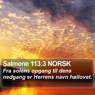 Salmene 113:3 NORSK Bible Verse Image