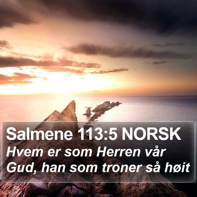 Salmene 113:5 NORSK Bible Verse Image
