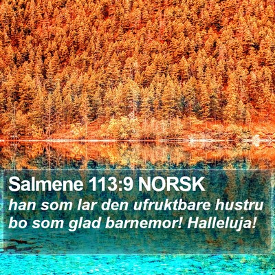 Salmene 113:9 NORSK Bible Verse Image