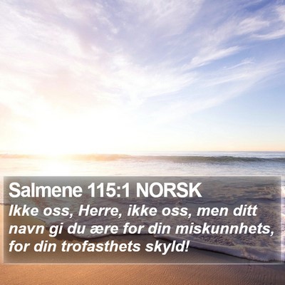 Salmene 115:1 NORSK Bible Verse Image