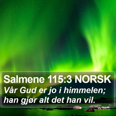 Salmene 115:3 NORSK Bible Verse Image