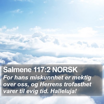 Salmene 117:2 NORSK Bible Verse Image