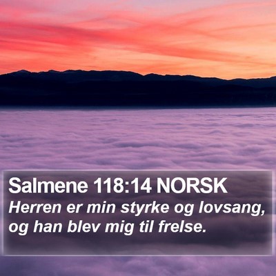 Salmene 118:14 NORSK Bible Verse Image